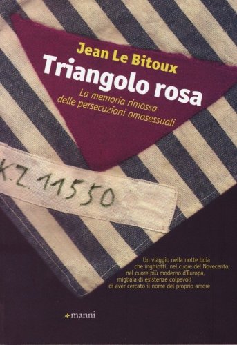 Il triangolo rosa. La memoria rimossa delle persecuzioni omosessuali