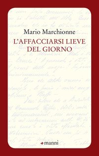 L'affacciarsi lieve del giorno