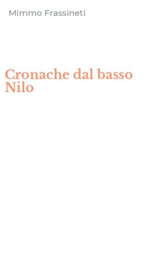 Cronache dal basso Nilo