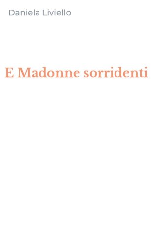 E Madonne sorridenti