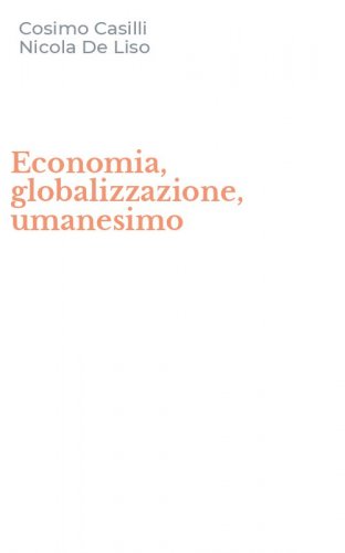 Economia, globalizzazione, umanesimo
