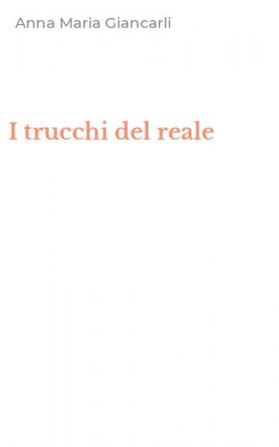 I trucchi del reale
