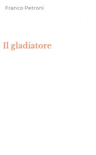Il gladiatore