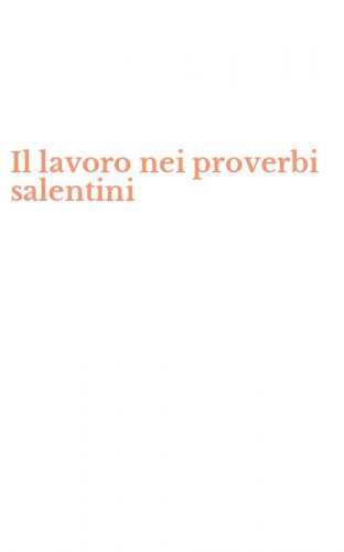 Il lavoro nei proverbi salentini