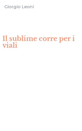 Il sublime corre per i viali