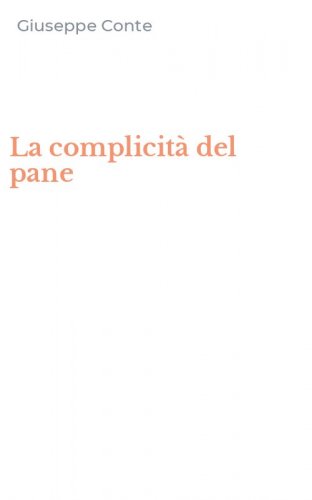 La complicit&agrave; del pane