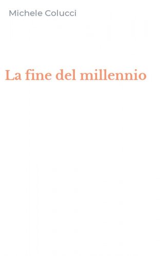 La fine del millennio