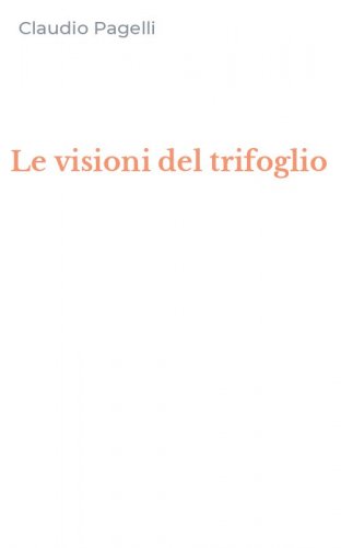 Le visioni del trifoglio