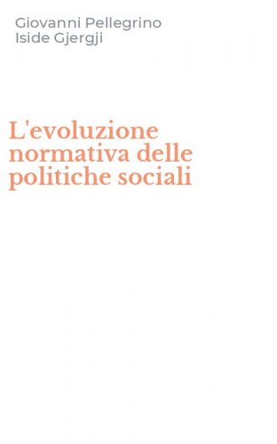 L'evoluzione normativa delle politiche sociali