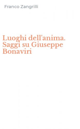 Luoghi dell'anima. Saggi su Giuseppe Bonaviri
