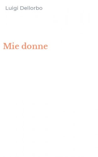 Mie donne
