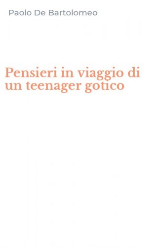 Pensieri in viaggio di un teenager gotico