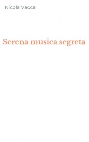 Serena musica segreta