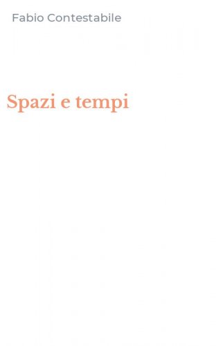 Spazi e tempi