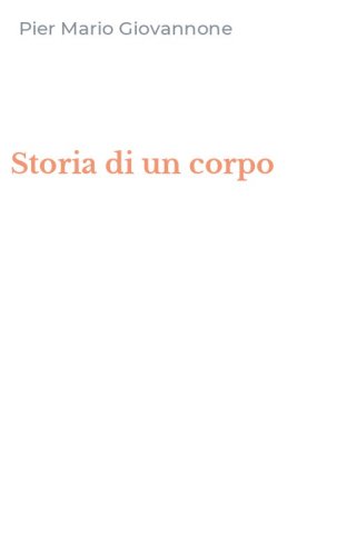 Storia di un corpo