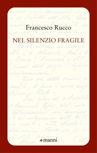 Nel silenzio fragile