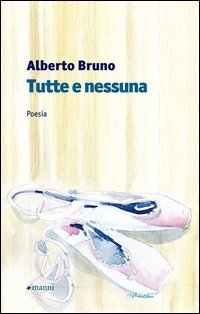 Tutte e nessuna