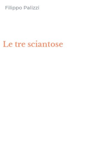Le tre sciantose