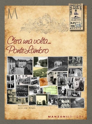 C'era una volta Ponte Lambro