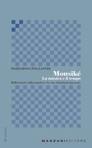 Mousik&eacute;. La musica e il tempo