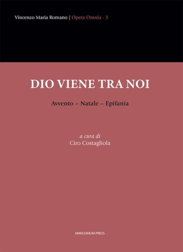 Dio viene tra noi. Avvento-Natale-Epifania