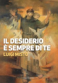 Il desiderio &egrave; sempre di te