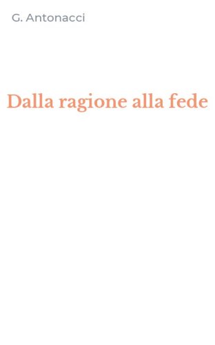 Dalla ragione alla fede