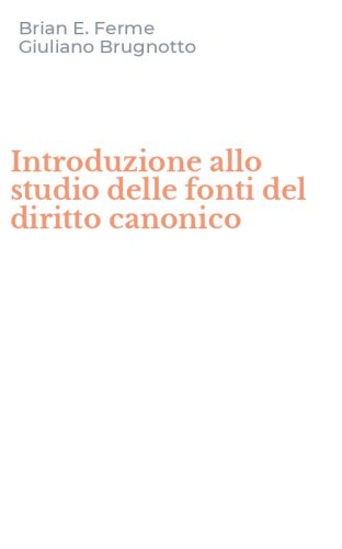 Introduzione allo studio delle fonti del diritto canonico