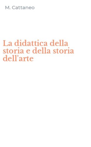 La didattica della storia e della storia dell'arte