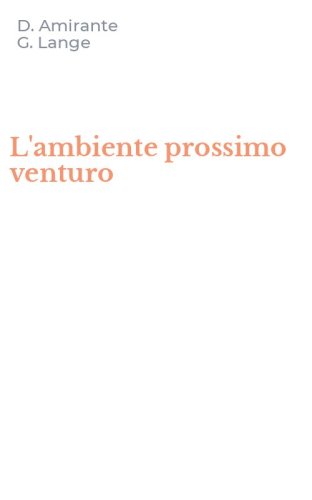 L'ambiente prossimo venturo