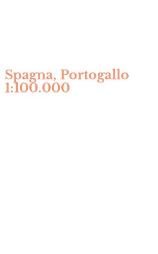 Spagna, Portogallo 1:100.000