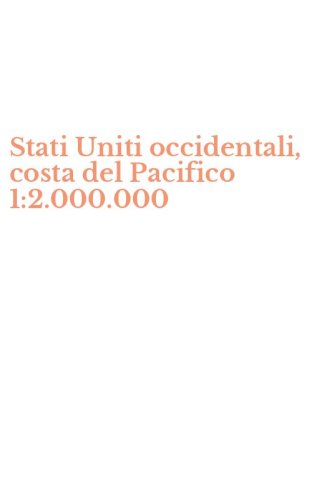 Stati Uniti occidentali, costa del Pacifico 1:2.000.000