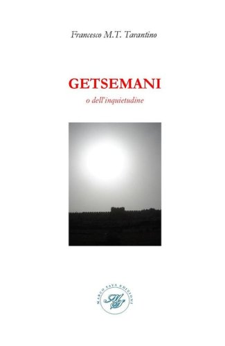Getsemani o dell'inquietudine