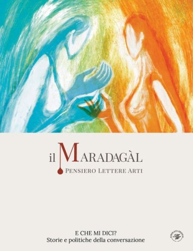 Il Maradag&agrave;l. Pensiero lettere arti