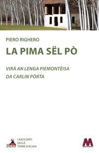 La pima s&euml;l P&ograve;. Testo piemontese