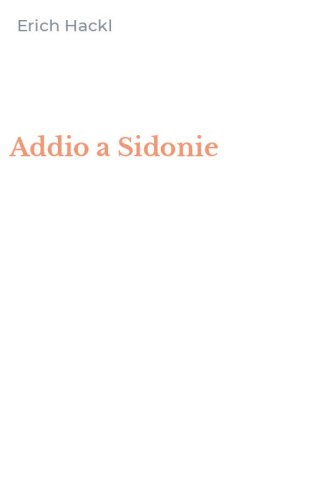 Addio a Sidonie