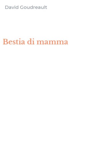 Bestia di mamma