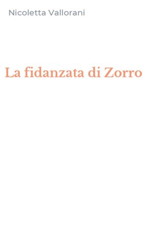 La fidanzata di Zorro