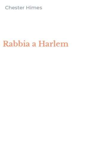 Rabbia a Harlem