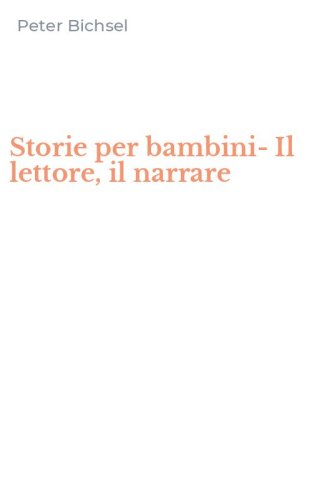 Storie per bambini-Il lettore, il narrare