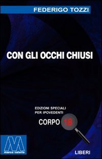 Con gli occhi chiusi
