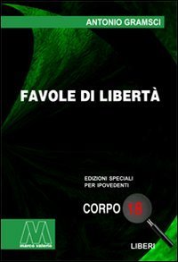 Favole di libert&agrave;