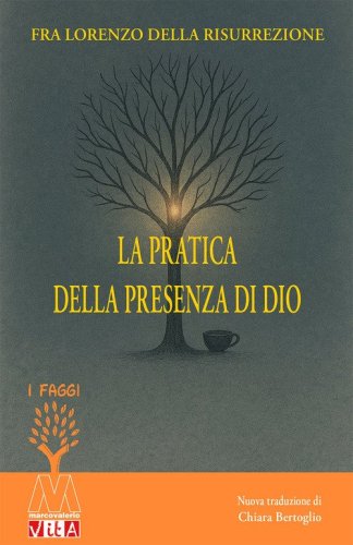 La pratica della presenza di Dio