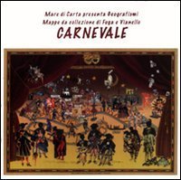 Carnevale. Mappa da collezione