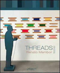 Threads. Renato Mambor