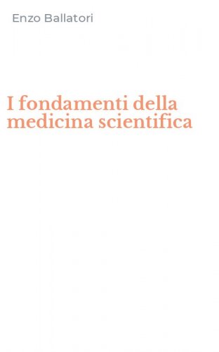 I fondamenti della medicina scientifica