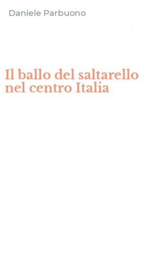Il ballo del saltarello nel centro Italia