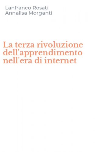 La terza rivoluzione dell'apprendimento nell'era di internet