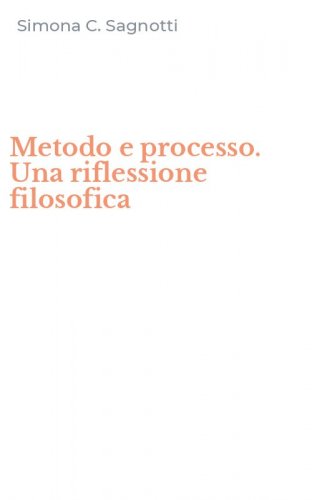 Metodo e processo. Una riflessione filosofica