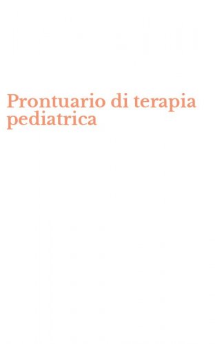 Prontuario di terapia pediatrica